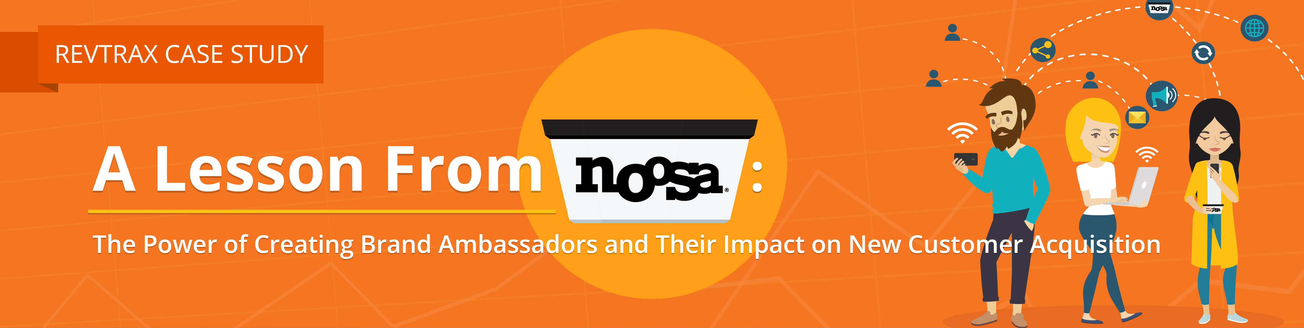 a banner designed in collaboration with Revtrax and Noosa